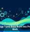 Technology Turns Busy Work Into Productive Work