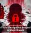 9 Million Facial Recognition Images Exposed in Major Breach